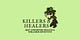 * Killers and Healers *