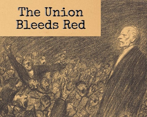 The Union Bleeds Red banner