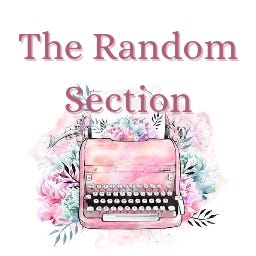 Tʜᴇ Rᴀɴᴅᴏᴍ Sᴇᴄᴛɪᴏɴ