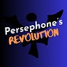 Persephone's Revolution