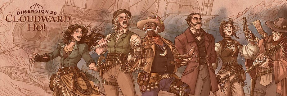 Steampunk adventurers cheer with weapons drawn against a ship backdrop. Text reads “Dimension 20 Cloudward Ho!” in a sepia tone.