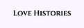 Love Histories