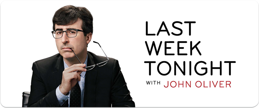 Last Week Tonight with John Oliver