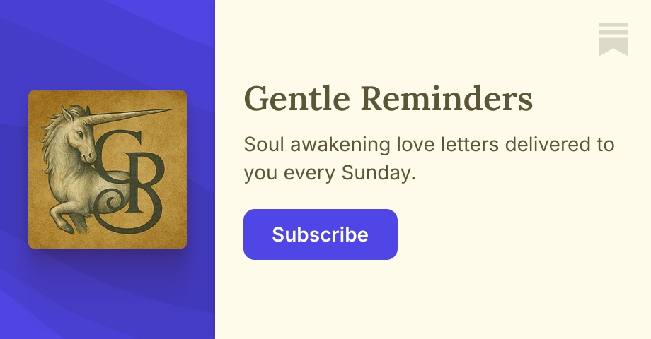 Gentle Reminders | Jovanny Varela | Substack