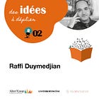 Le bricolage comme levier d’innovation et de résilience avec Raffi Duymedjian