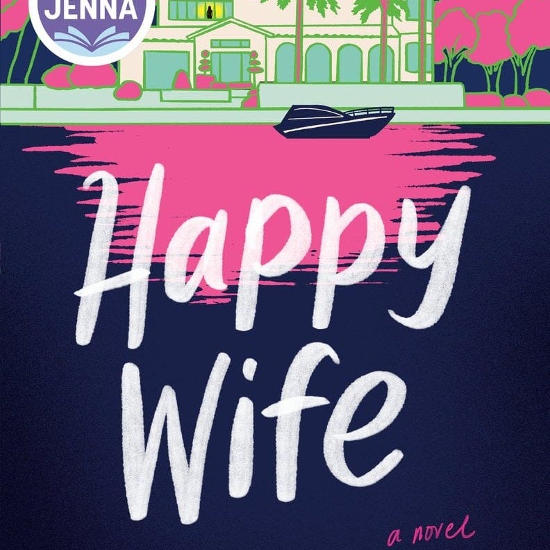 Happy Wife: A Read with Jenna Pick bookcover