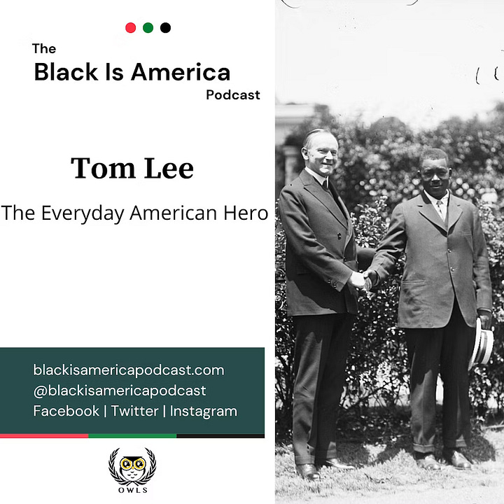 Cover Art of Black Is America podcast with picture of Tom Lee from the most recent episode titled Tom Lee: The Everyday American Hero