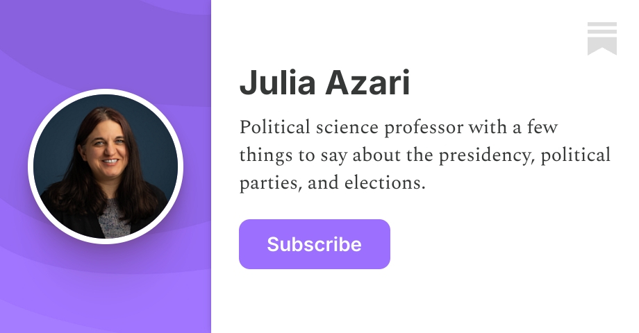 Julia Azari | Substack