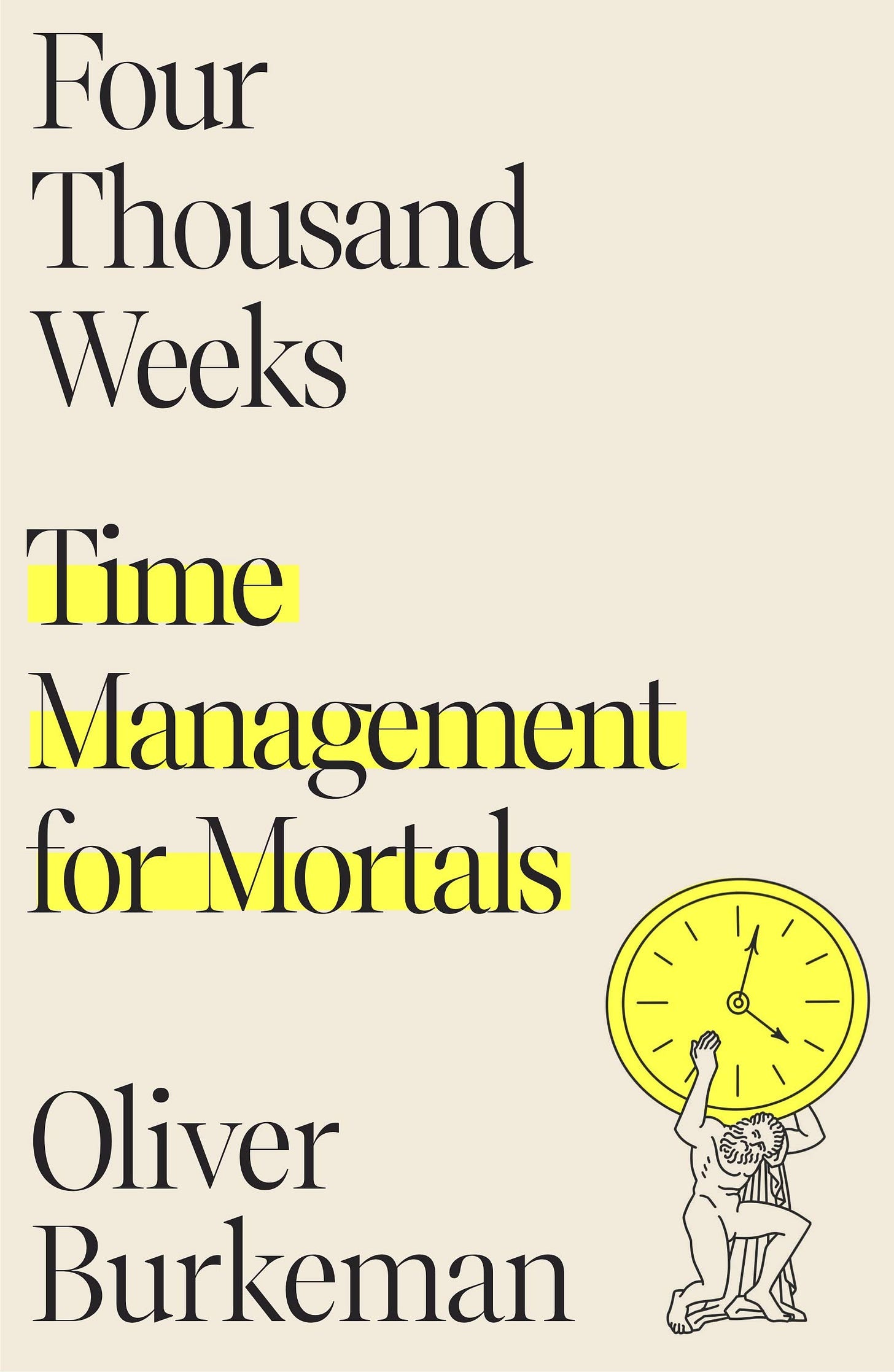 Amazon.com: Four Thousand Weeks: Time Management for Mortals: 9780374159122: Burkeman, Oliver: Books Amazon.com: Four Thousand Weeks: Time Management for Mortals: 9780374159122: Burkeman, Oliver: Books