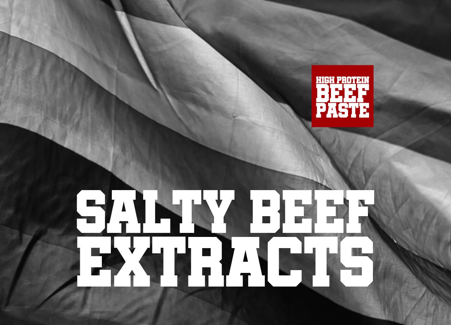 Salty Beef Extracts