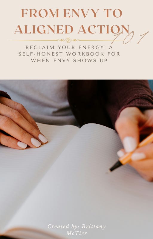 Cover of the workbook "From Envy to Aligned Action" by Brittany McTier. A guided self-discovery resource designed to transform feelings of envy into empowered action.