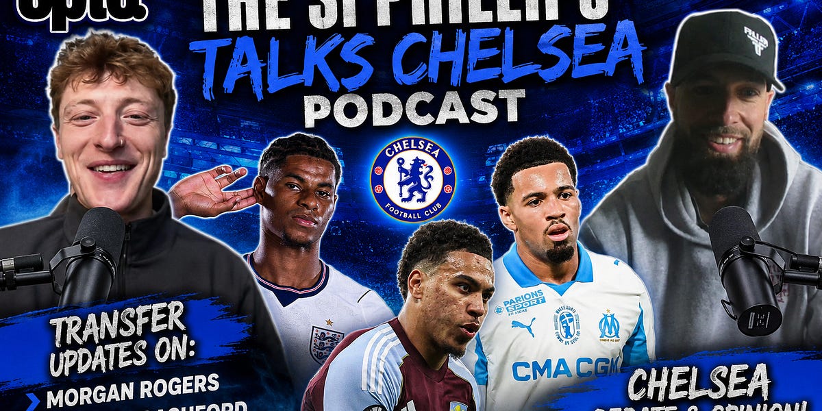 SPTC Podcast: Transfer updates on Marcus Rashford, Ethan Nwaneri, Morgan Rogers, Marc Cucurella, & Enzo Fernandez.....