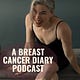 A Breast Cancer Diary