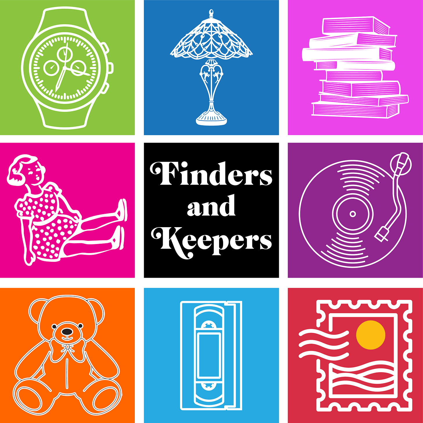 finders and keepers podcast logo with colorful clip art of a watch, lamp, books, vinyl record, stamp, VHS tape, teddy bear, and doll