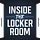 Inside the Locker Room