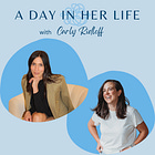 Episode 118 - A Day In Her Life with Carly Ridloff