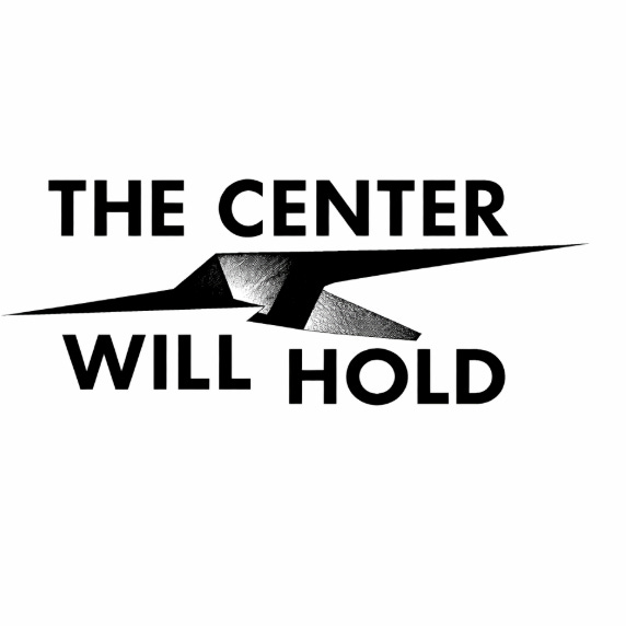 The Center Will Hold 