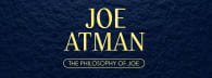 The Philosophy of Joe 