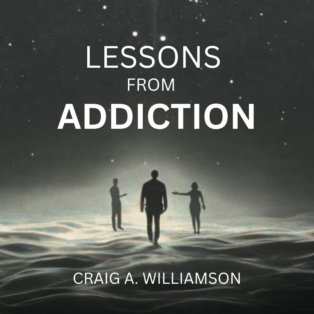 Lessons From Addiction