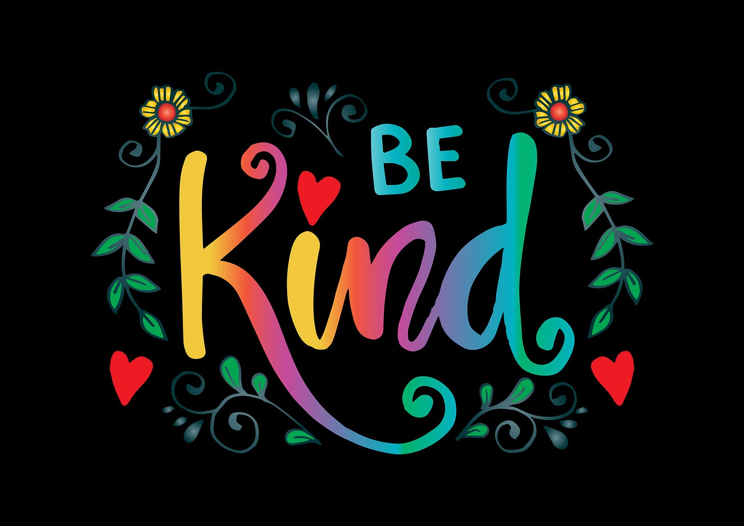 Rainbow colored text saying "Be Kind" Rainbow colored text saying "Be Kind"