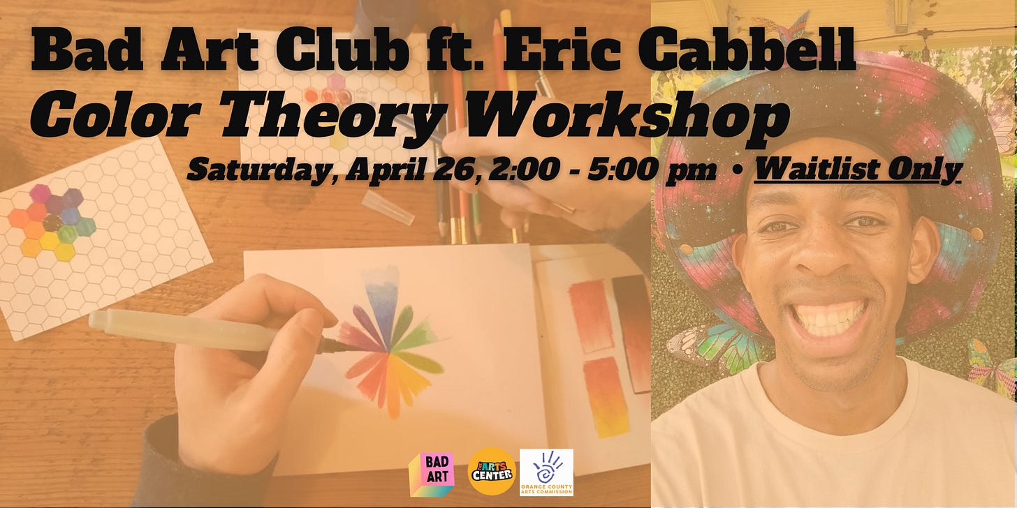 Bad Art Club ft. Eric Cabbell with a headshot of Eric smiling and wearing a galaxy-printed hat, and an exaple of someone practicing color theory in their notebook