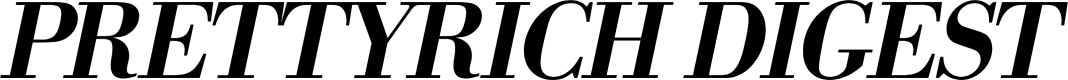 PrettyRich Digest