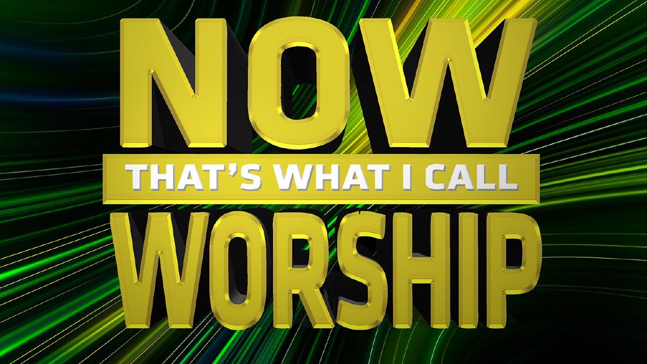 Now That's What I Call Worship - Heritage Church Texarkana