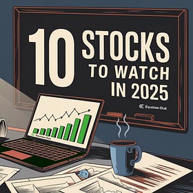 Our Top 10 Stocks To Watch in 2025