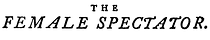The Female Spectator