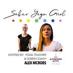 Sober Yoga Girl (Alexandra McRobert)