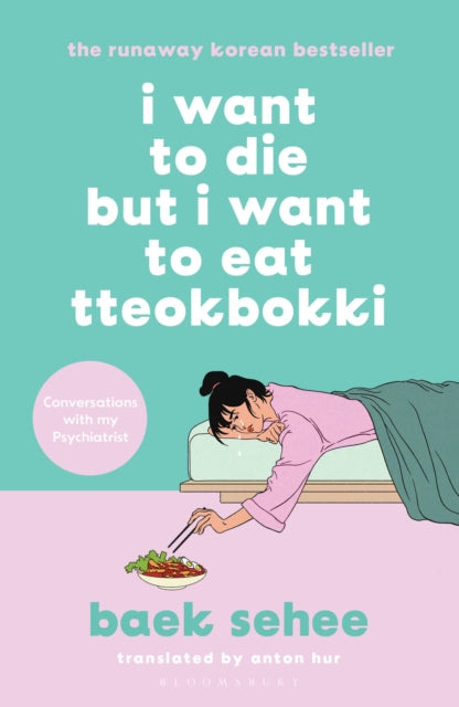 I Want to Die but I Want to Eat Tteokbokki : The cult hit that everyon –  The Bookhouse Broughty Ferry
