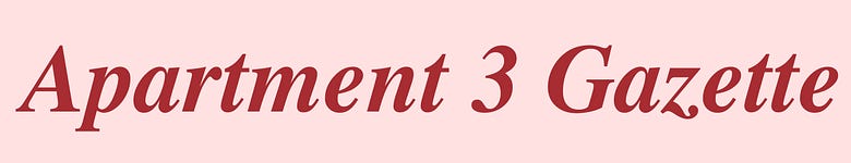 Apartment 3 Gazette