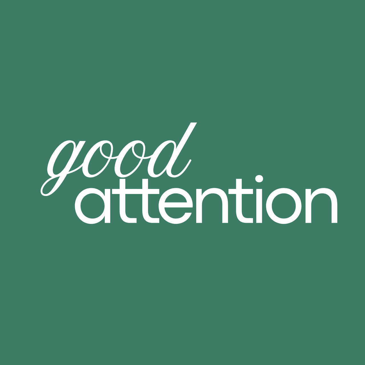 Good Attention
