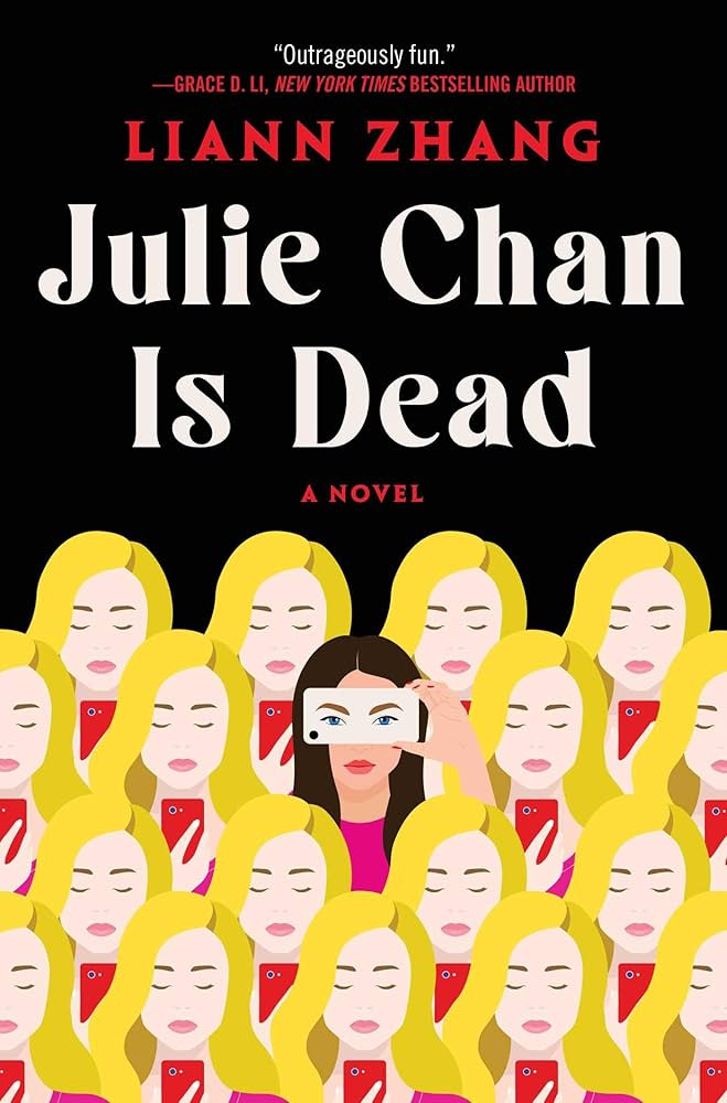 Amazon.com: Julie Chan Is Dead: A Novel: 9781668067895: Zhang, Liann: Books