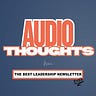 The Best Leadership Newsletter Ever