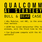 Qualcomm's AI Roadmap: The Bull and Bear Case