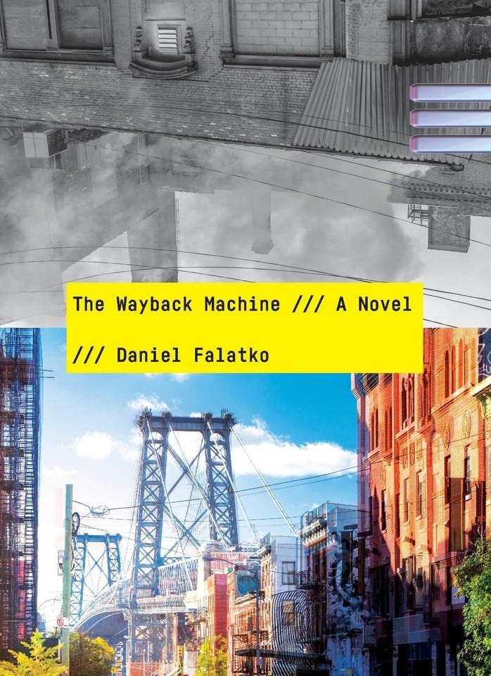 The cover of The Wayback Machine by Daniel Falatko.