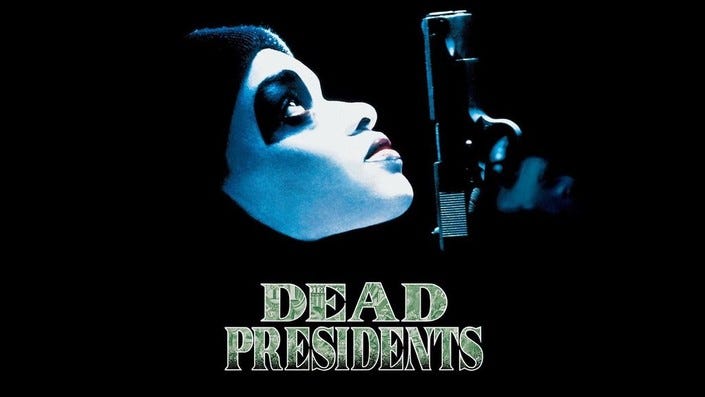 Dead Presidents | Rotten Tomatoes