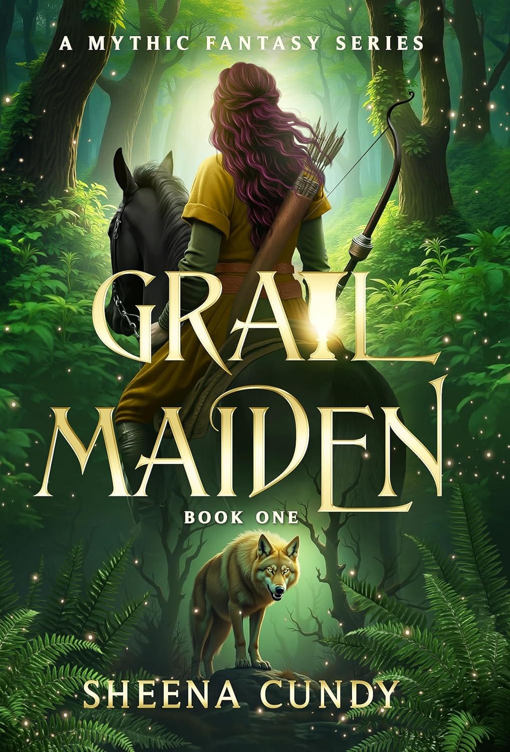 Book cover for Grail Maiden by Sheena Cundy. The book has a green forest theme, with shiny gold lettering, and the letter I in the word "Grail" shaped like a chalice or footed cup. In the upper half of the cover is the image of a woman on horseback, in a forest, facing away  from the reader so her face isn't visible. She has long auburn hair, is dressed in earth toned medieval clothing, has a quiver full of arrows slung across her back, and carries a bow in one hand. Her horse if black. In the lower half of the cover is the image of a wolf in a forest, standing atop a boulder surrounded by ferns and trees. The wolf faces toward the reader.
