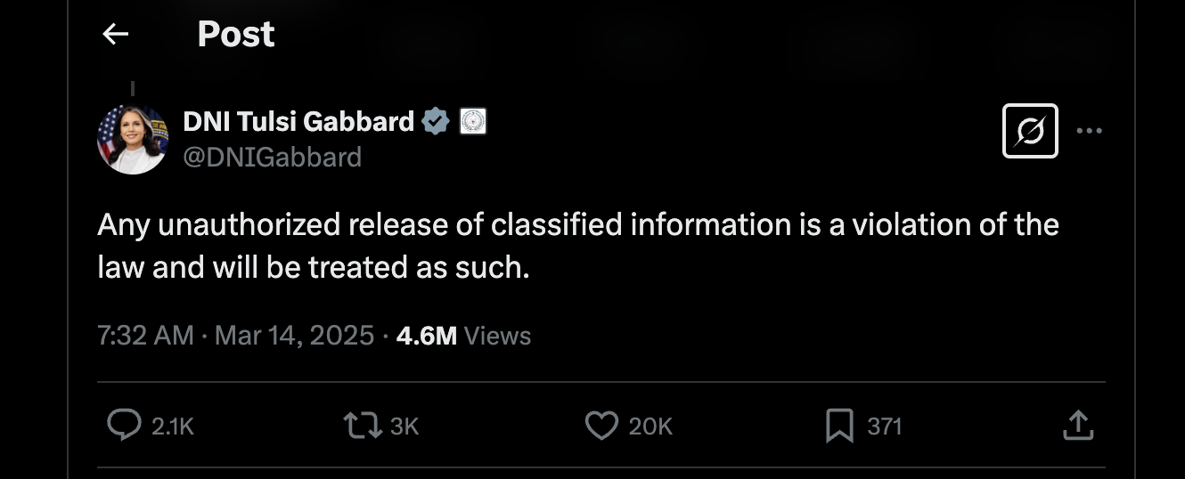 Any unauthorized release of classified information is a violation of the law and will be treated as such.