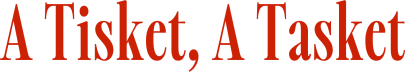 A Tisket, A Tasket