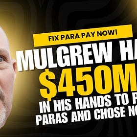 Mulgrew had $450m in his hands to pay paras more and he chose not to! -- With no real plan to FIX PARA PAY, he and his Unity Caucus shift blame to pattern bargaining.