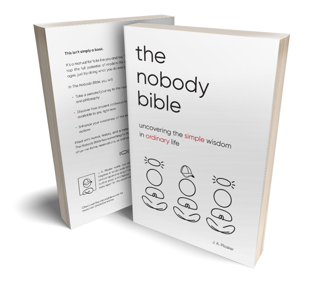Cover of The Nobody Bible: Uncovering the Simple Wisdom in Ordinary Life