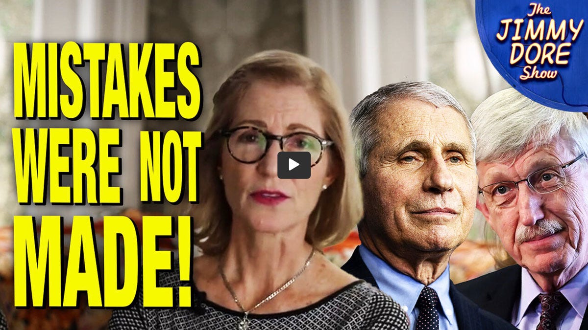 The Jimmy Dore Show: Dr. Pierre Kory on Mistakes Were NOT Made