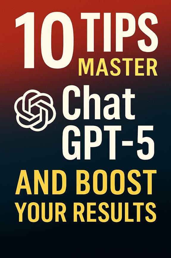10 Tips to Master ChatGPT | (Full Digital Book)