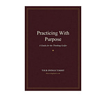 Practicing With Purpose