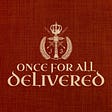 Once for All Delivered's avatar