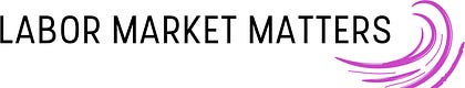 Labor Market Matters