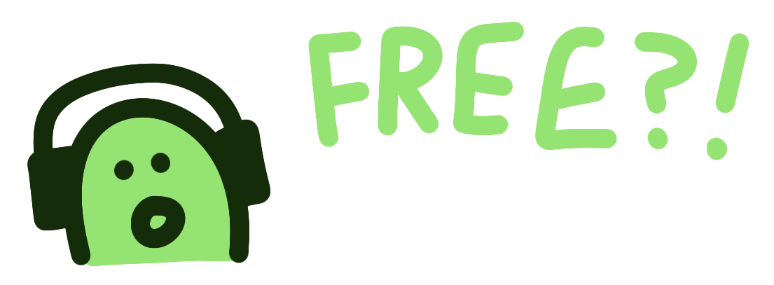 An illustration of a turtle wearing headphones exclaiming "Free?"