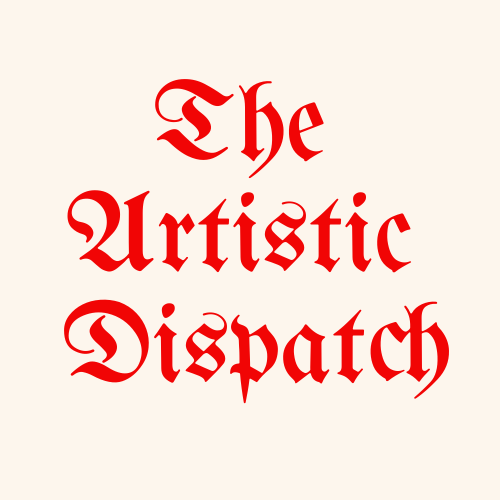 The Artistic Dispatch’s Substack